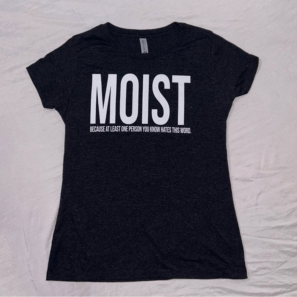Moist T Shirt | Woman’s Size S | Brand new never worn